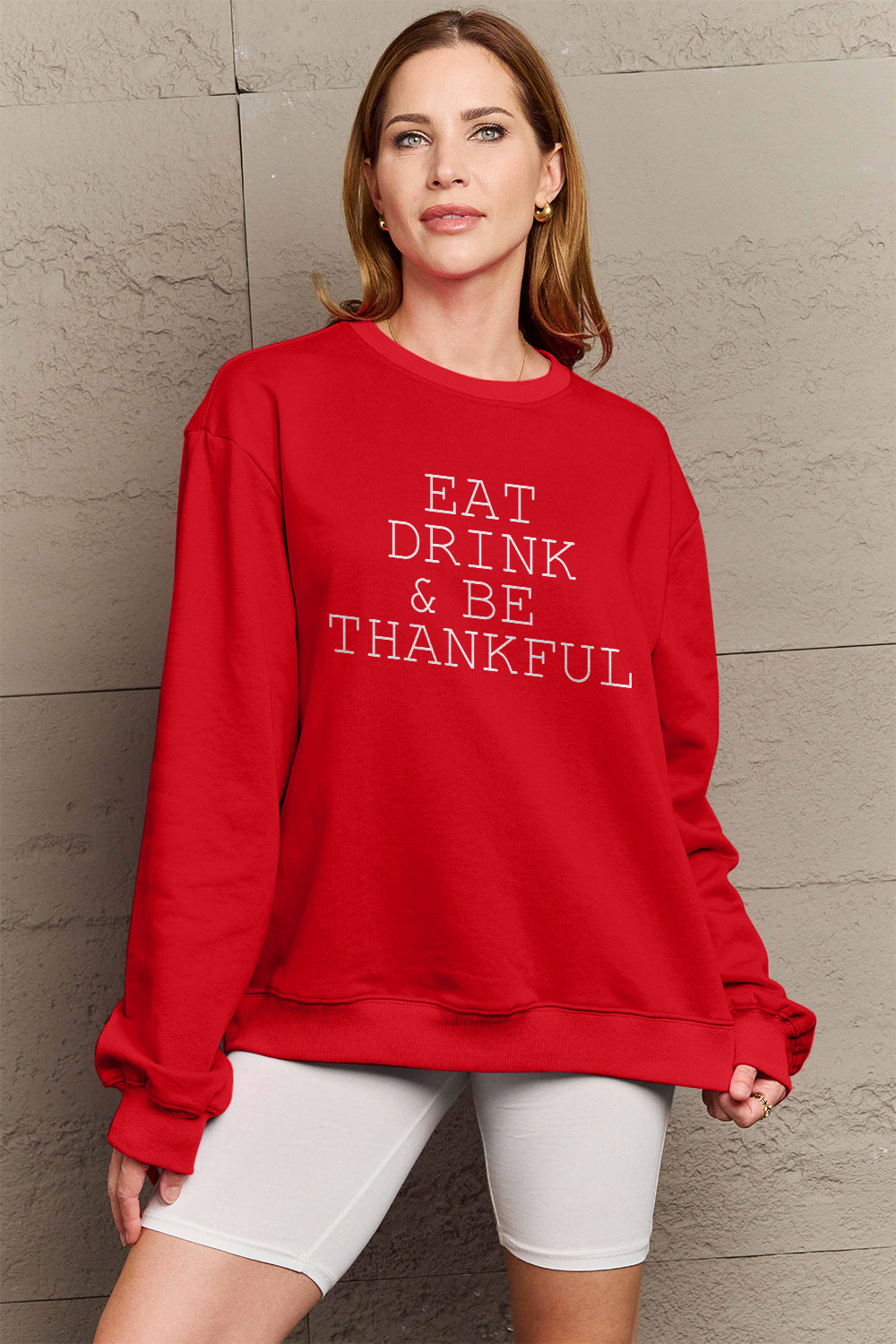 Simply Love Full Size EAT DRINK &amp; BE THANKFUL Round Neck Sweatshirt